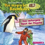 Das verborgene Reich der Pinguine (Das magische Baumhaus 38) - Mary Pope Osborne