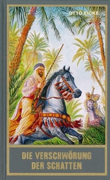 Die Verschwörung der Schatten - Eicke, Otto; Schmid, Bernhard