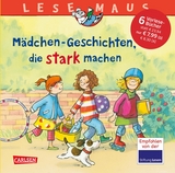 LESEMAUS Sonderb&auml;nde: M&auml;dchen-Geschichten, die stark machen - Susa H&auml;mmerle, Petra Wiese, Anna Wagenhoff, Liane Schneider, Dagmar Yu-Dembski, Heidrun Hartwig