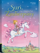 Suri, das magische Zauberpony - Andrea Sch&uuml;tze
