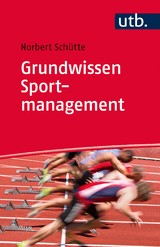Grundwissen Sportmanagement - Norbert Sch&uuml;tte