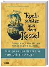 Kochsch&auml;tze aus dem Kessel - Achim Werner, Jens Dummer