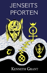 Jenseitspforten - Kenneth Grant