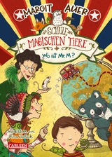 Die Schule der magischen Tiere, Band 7: Wo ist Mr. M? - Margit Auer