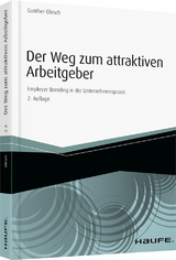 Der Weg zum attraktiven Arbeitgeber - Gunther Olesch