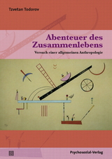 Abenteuer des Zusammenlebens - Tzvetan Todorov
