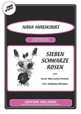 Sieben schwarze Rosen - Wolfgang M&uuml;rmann, Hans Georg Moslener, Nana Mouskouri