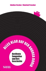 Alles klar auf der Andrea Doria - G&uuml;nther Fischer, Manfred Prescher