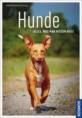 Hunde - alles, was man wissen muss - Sabine Winkler, Eva-Maria Kr&auml;mer, Barbara Sch&ouml;ning