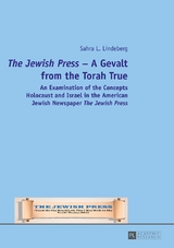&laquo;The Jewish Press&raquo; &ndash; A Gevalt from the Torah True - Sahra L. Lindeberg