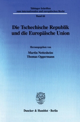 Die Tschechische Republik und die Europ&auml;ische Union. - 