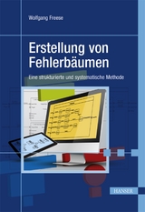 Erstellung von Fehlerb&auml;umen - Wolfgang Freese
