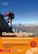 Klettersteigf&uuml;hrer Dolomiten - S&uuml;dtirol - Gardasee - Axel Jentzsch-Rabl, Andreas Jentzsch, Dieter Wissekal