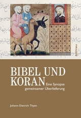 Bibel und Koran - Johann-Dietrich Thyen