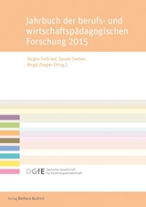 Jahrbuch der berufs- und wirtschaftsp&auml;dagogischen Forschung 2015 - 