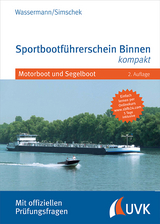 Sportbootf&uuml;hrerschein Binnen kompakt - Matthias Wassermann, Roman Simschek