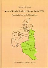 Atlas of Kamba Dialects (Kenya Bantu E.55) - Wilhelm J.G. M&ouml;hlig