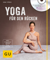 Yoga f&uuml;r den R&uuml;cken - Anna Tr&ouml;kes