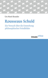 Rousseaus Schuld - Urs Marti-Brander