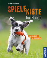 Spielekiste f&uuml;r Hunde - Kate Kitchenham