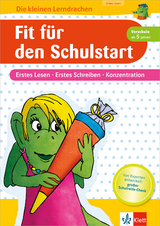 Klett Fit f&uuml;r den Schulstart Erstes Lesen, Erstes Schreiben, Konzentration