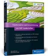 Transformation und Konsolidierung von SAP-Landschaften - Götz Leßmann, Wolf Konrad Kothe