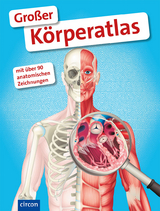 Gro&szlig;er K&ouml;rperatlas - Dr. Stefanie Zysk