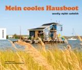 Mein cooles Hausboot - Jane Field-Lewis