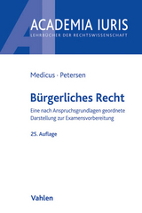 B&uuml;rgerliches Recht - Dieter Medicus, Jens Petersen