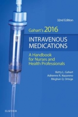 2016 Intravenous Medications - Gahart, Betty L.; Nazareno, Adrienne R.