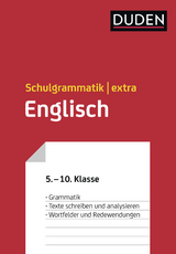 Duden Schulgrammatik extra &ndash; Englisch - Elisabeth Schmitz-Wensch, Tanja Schneider, Meike Brandwein
