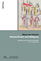 Klosterflucht und Bittgang - Milena Svec Goetschi