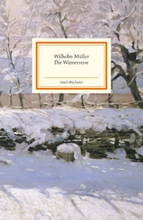 Die Winterreise - Wilhelm M&uuml;ller