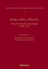 Heilige, Helden, W&uuml;teriche - 