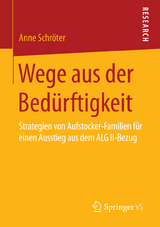 Wege aus der Bed&uuml;rftigkeit - Anne Schr&ouml;ter
