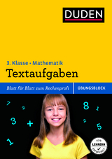 &Uuml;bungsblock: Mathematik - Textaufgaben 3. Klasse - Ute M&uuml;ller-Wolfangel, Beate Schreiber