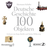 Deutsche Geschichte in 100 Objekten - Hermann Sch&auml;fer