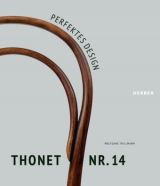 Perfektes Design - Thonet Nr. 14 - 