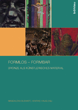formlos – formbar - 