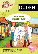 Mathematik 3. Klasse - Bibi & Tina - Auf dem Reiterhof
