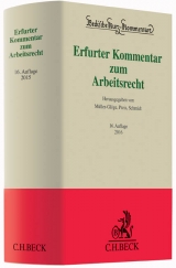 Erfurter Kommentar zum Arbeitsrecht - Dieterich, Thomas; Hanau, Peter; Schaub, Günter; Müller-Glöge, Rudi; Preis, Ulrich; Schmidt, Ingrid