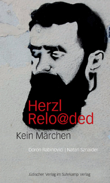 Herzl reloaded - Doron Rabinovici, Natan Sznaider