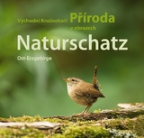 Naturschatz Osterzgebirge | V&yacute;chodn&iacute; Kru&scaron;nohor&iacute; Pr&iacute;roda v obrazech
