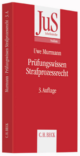 Pr&uuml;fungswissen Strafprozessrecht - Uwe Murmann