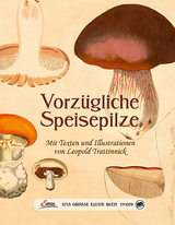 Das gro&szlig;e kleine Buch: Vorz&uuml;gliche Speisepilze