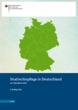 Strafrechtspflege in Deutschland - J&ouml;rg-Martin Jehle