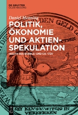 Politik, &Ouml;konomie und Aktienspekulation - Daniel Menning