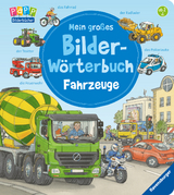 Mein gro&szlig;es Bilder-W&ouml;rterbuch: Fahrzeuge - Susanne Gernh&auml;user