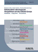 Volkskundlich-ethnologische Perspektiven auf das &ouml;stliche Europa - 