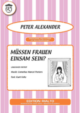 M&uuml;ssen Frauen einsam sein? - Kurt Feltz, Cornelius Marcel Peeters, Peter Alexander